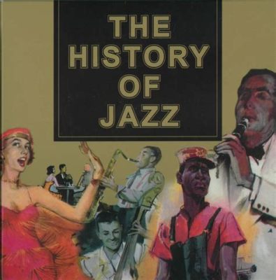  Jazz: A History